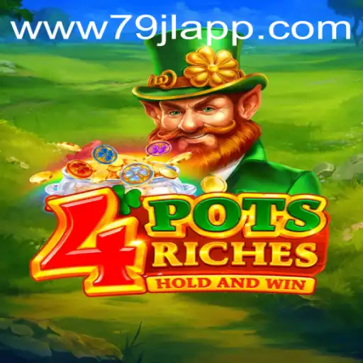 Discover the Exciting World of 4potsriches with 79jl App